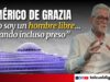 Reajustarse tras la cárcel | La cárcel no despojó a Américo de Grazia de su libertad