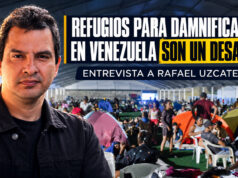 «Los refugios son un desastre y repiten los errores del pasado»: Entrevista con Rafael Uzcátegui